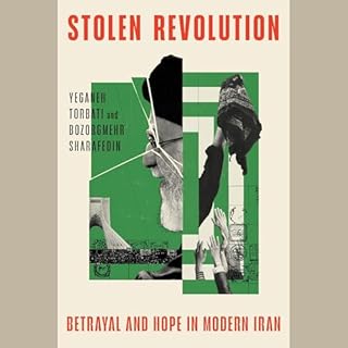 Stolen Revolution Audiobook By Yeganeh Torbati, Bozorgmehr Sharafedin cover art