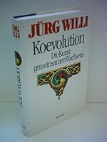 Die Kunst gemeinsamen Wachsens. Ko-Evolution in Partnerschaft, Familie und Kultur. 3451296071 Book Cover