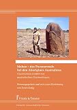 Maban – das Paranormale bei den Aborigines Australiens: Geschichten erzählt von australischen Ureinwohnern