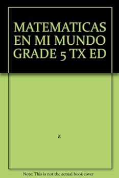 Hardcover MATEMATICAS EN MI MUNDO GRADE 5 TX ED Book