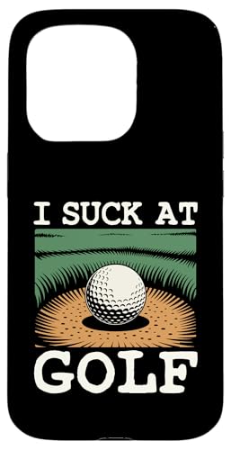 I Suck At Golf Joke ʔSt s Ȓj St X}zP[X iPhone 15 Pro p