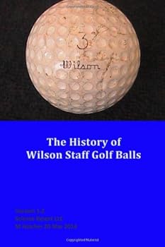 Paperback The History of Wilson Staff Golf Balls Book