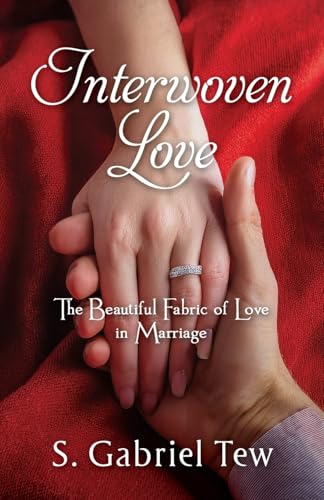 Interwoven Love: The Beautiful Fabric Of Love In Marriage