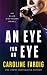 An Eye for an Eye (Ellie Matthews Novels Book 2)