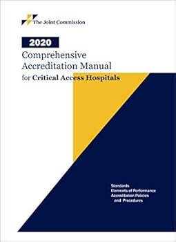 Ring-bound 2020 Comprehensive Accreditation Manual for Critical Access Hospitals (Camcah) Book