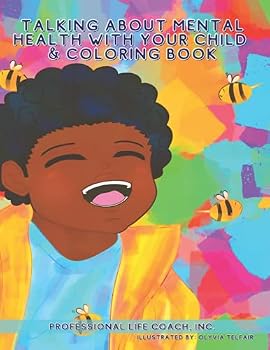 Paperback Talking About Mental Health with Your Child: & Coloring Book
