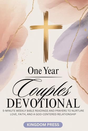 One Year Couples Devotional: 5-Minute Weekly Bible Readings and Prayers