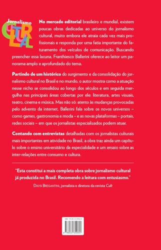 Jornalismo cultural no século 21: literatura, artes visuais, teatro, cinema, música [A história, as