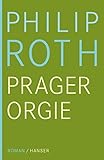  Die Prager Orgie: Ein Epilog