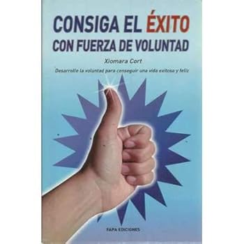 Paperback Consiga el éxito con fuerza de voluntad Book