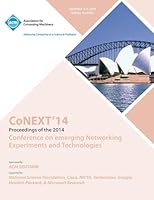 CoNEXT 14 10th International Conference on Emerging EXperiments and Technologies 1450334393 Book Cover