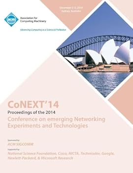 Paperback CoNEXT 14 10th International Conference on Emerging EXperiments and Technologies Book
