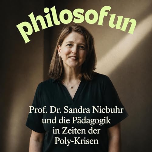 Prof. Dr. Sandra Niebuhr und die P&auml;dagogik in Zeiten der Poly-Krisen