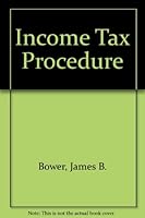 Income Tax Procedure 0538014369 Book Cover