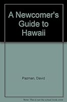 A Newcomer's Guide to Hawaii : Island Ways and Customs 093518032X Book Cover