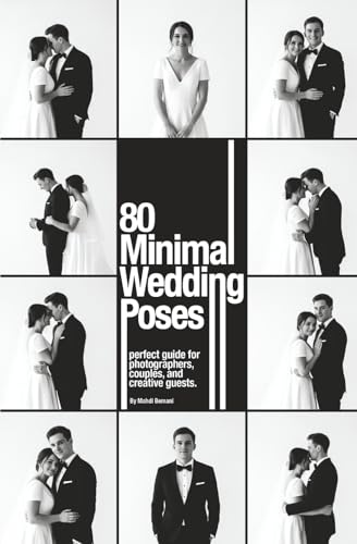 80 Minimal Wedding Poses: perfect guide for photographers, couples, and