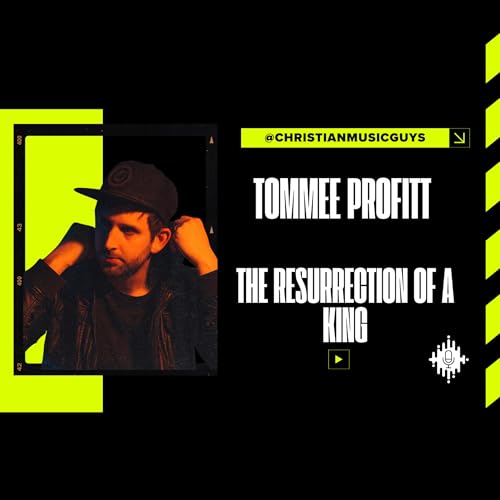 Episode 289 | Tommee Profitt | The Resurrection of a King