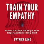 Cover of Train Your Empathy