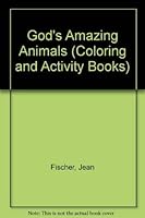 God's Amazing Animals (Coloring and Activity Books) 0784709920 Book Cover