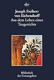 aus dem leben eines taugenichts klausur  Aus dem Leben eines Taugenichts: Novelle, Berlin 1826