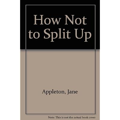 How Not to Split Up