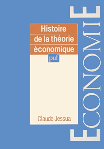 Histoire de la théorie économique (Economie) Gratuit