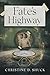 Produktbild Fate's Highway (Chronicles of LIV Rowan, Band 0)