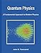 By John S. Townsend - Quantum Physics: A Fundamental Approach to Modern Physics