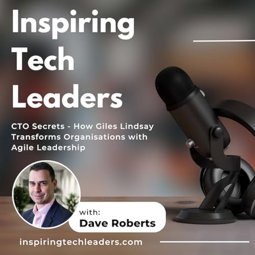 『CTO Secrets - How Giles Lindsay Transforms Organisations with Agile Leadership』のカバーアート