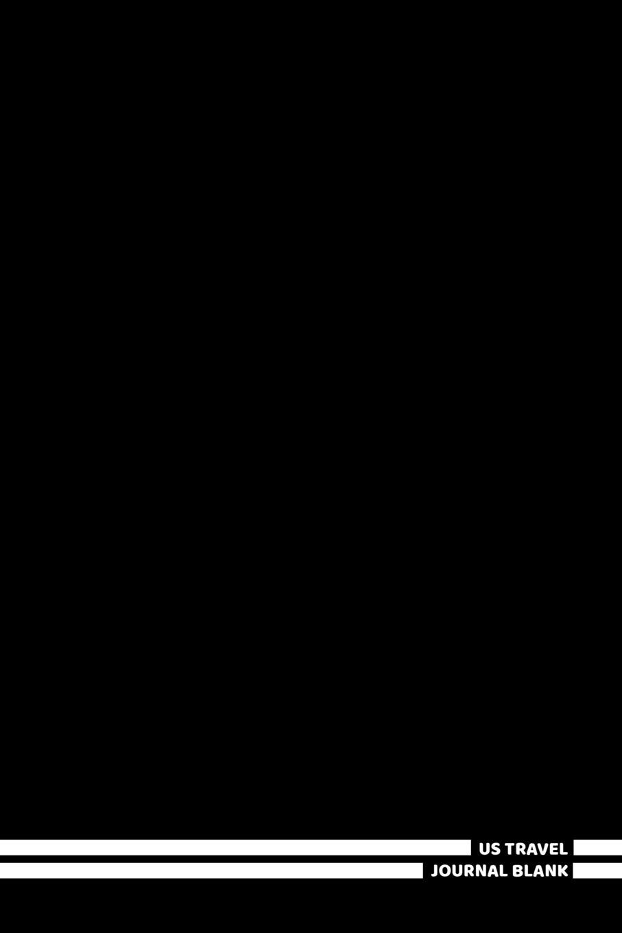 US Travel Journal Blank: (Travel Planning Notebook Black 6x9)