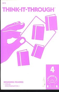Think-It-Through, Level 4, Beginning Reading: Visual Discrimination (Educational Teaching Aids)