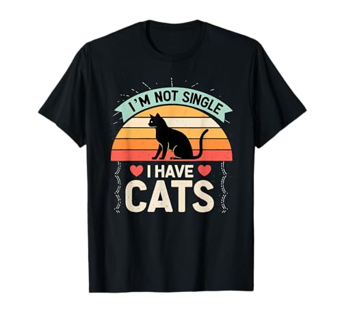 I Am Not Single I Have Cats - Vintage Retro 90s Cat Camiseta
