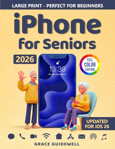 iPhone for Seniors: Learn with Easy Instructions
