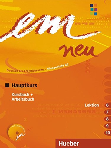 em neu 2008 Hauptkurs: Deutsch als Fremdsprache- / Kursbuch + Arbeitsbuch, Lektion 6-10 mit Arbeitsb