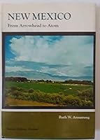 New Mexico, from Arrowhead to Atom 0498068897 Book Cover