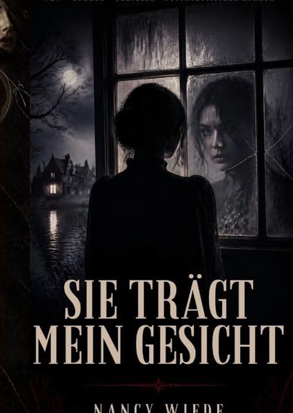 Sie trägt mein Gesicht