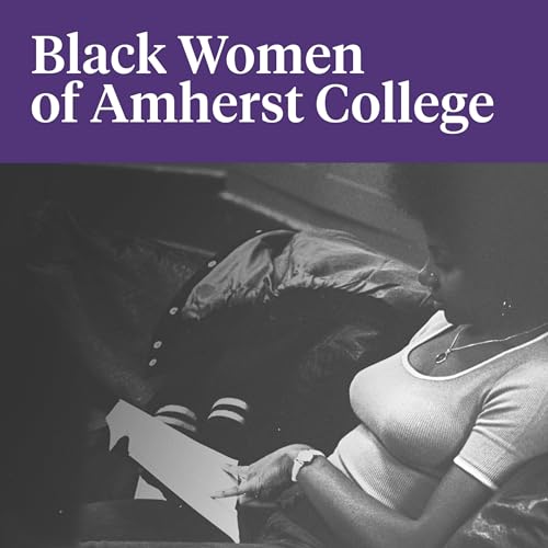 Black Women of Amherst College cover art