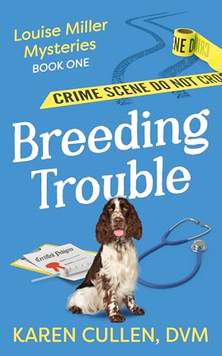 Breeding Trouble: Louise Miller Mysteries