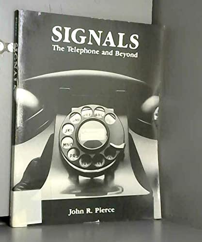 Signals: The Telephone and Beyond 0716713365 Book Cover