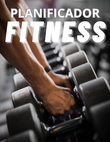Planificador Fitness: Agenda para registrar entrenamiento. Libreta de control.: Cuaderno de notas...