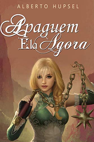 Apaguem Ela Agora (Portuguese Edition)