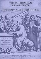The Copernican Revolution: Ptolemy and Copernicus 1508905746 Book Cover