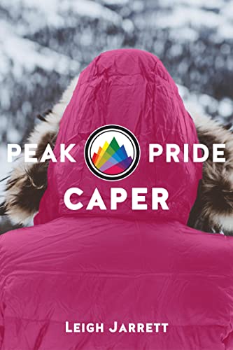 Peak Pride Caper (English Edition)