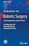  Robotic Surgery: Current Applications and New Trends (Updates in Surgery)