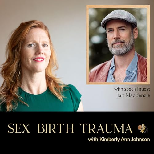 EP 243: Eating the Shadow &ndash; Mythopoetic Men's Work, the Lover Archetype, and Repair in a Villageless World with Ian MacKenzie
