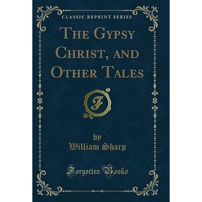 The Gypsy Christ, and Other Tales