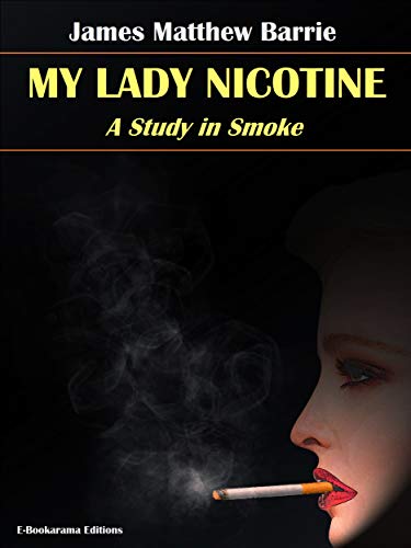 My Lady Nicotine (English Edition)