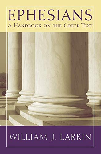  Ephesians: A Handbook on the Greek Text livre En ligne