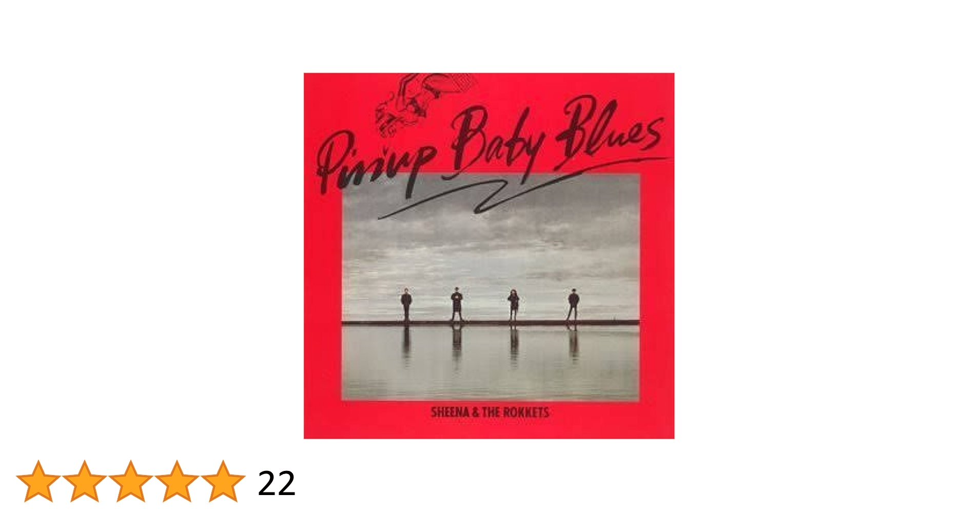 ［見本盤］SHEENA & THE ROKKETS / PIN-UP BABY… Sheena & The Rokkets – Pinup Baby Blues | Releases | Discogs