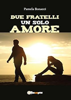 Paperback Due fratelli un solo amore [Italian] Book